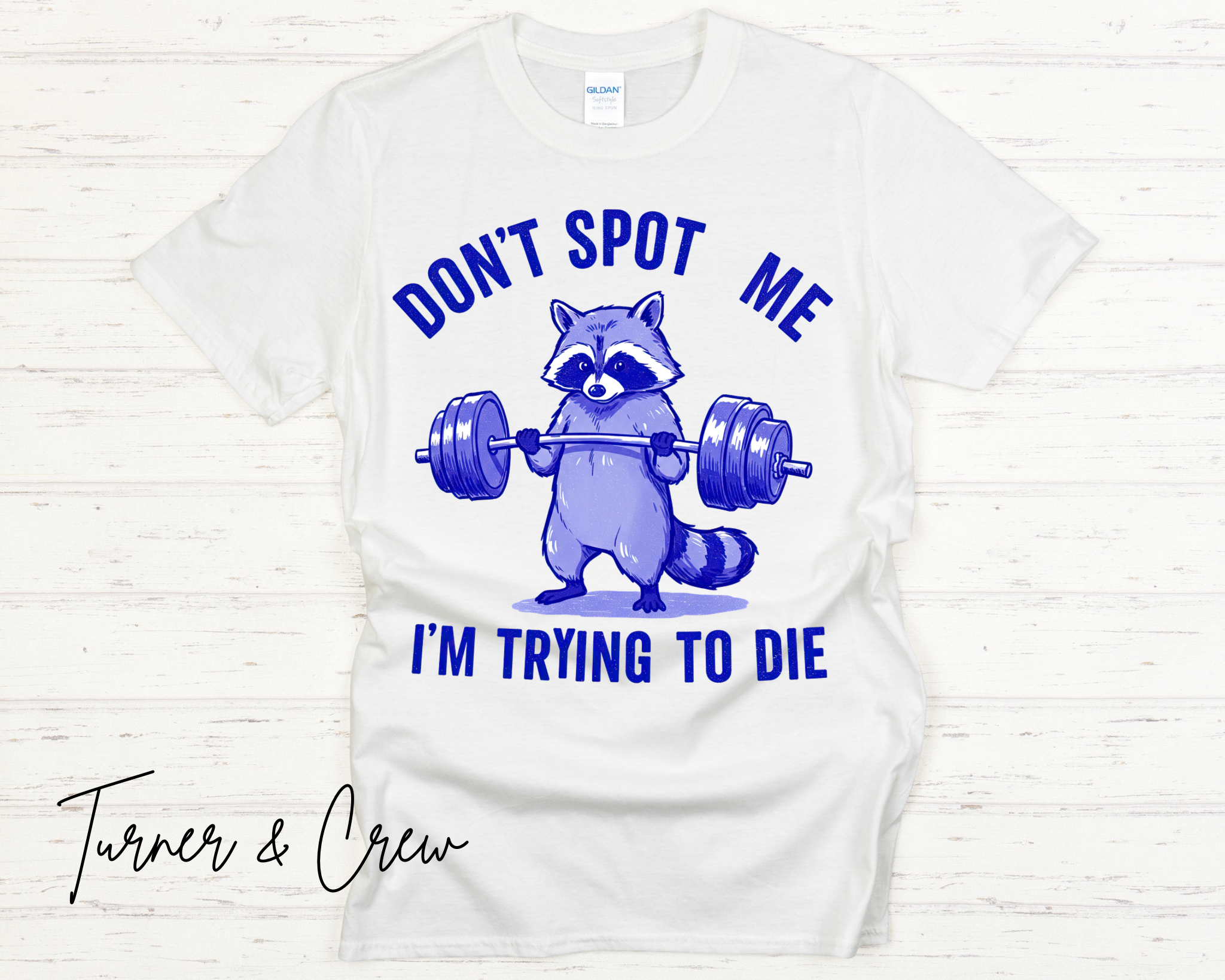 Don’t Spot Me - Gym Tee
